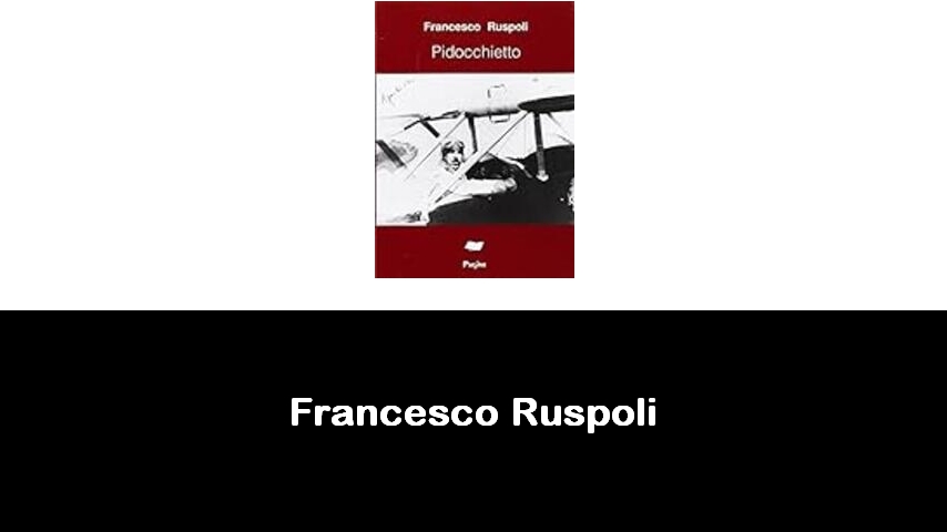 libri di Francesco Ruspoli
