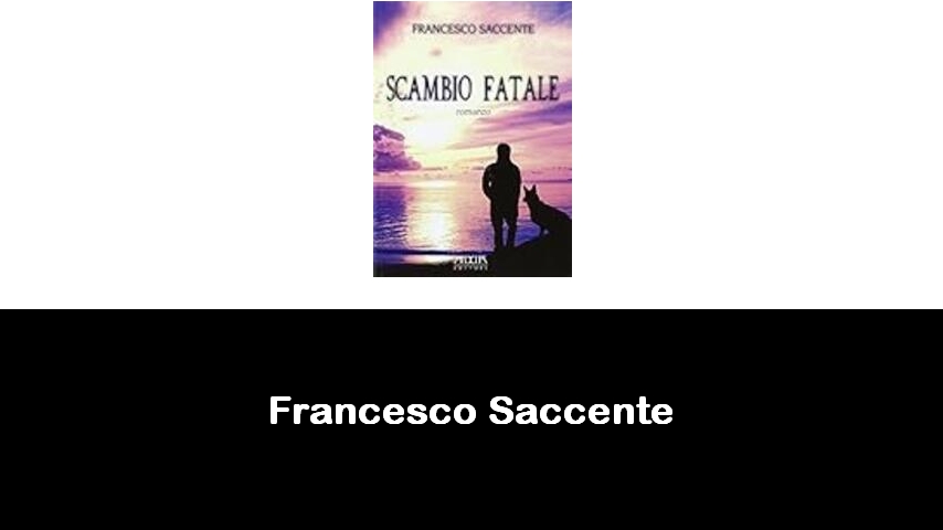 libri di Francesco Saccente