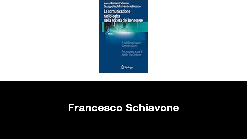 libri di Francesco Schiavone
