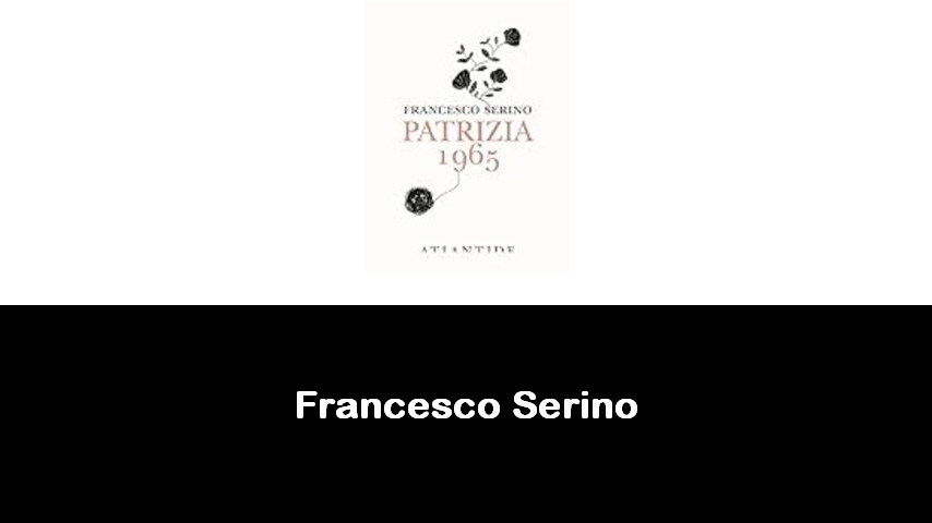 libri di Francesco Serino