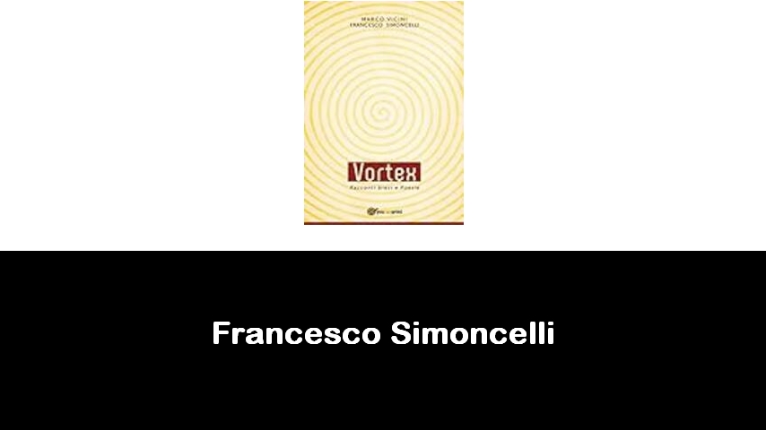 libri di Francesco Simoncelli