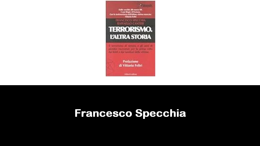 libri di Francesco Specchia