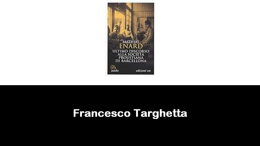 libri di Francesco Targhetta