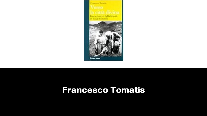 libri di Francesco Tomatis