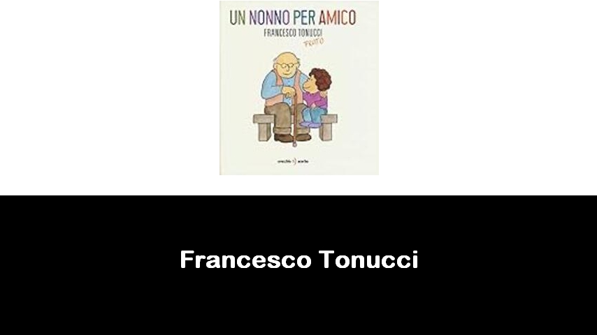 libri di Francesco Tonucci