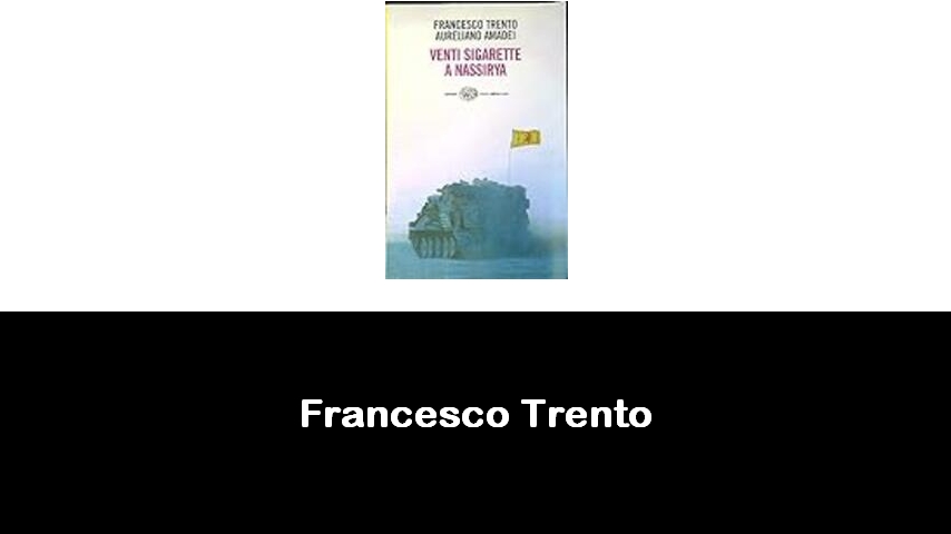 libri di Francesco Trento