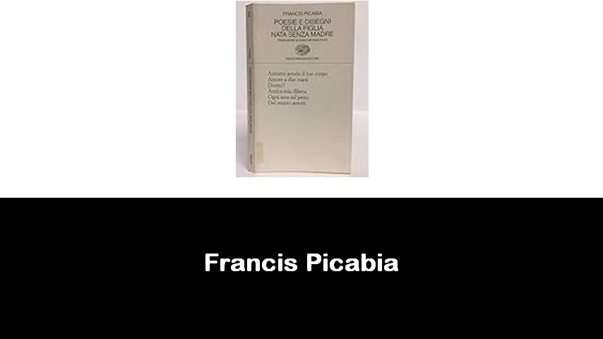 libri di Francis Picabia