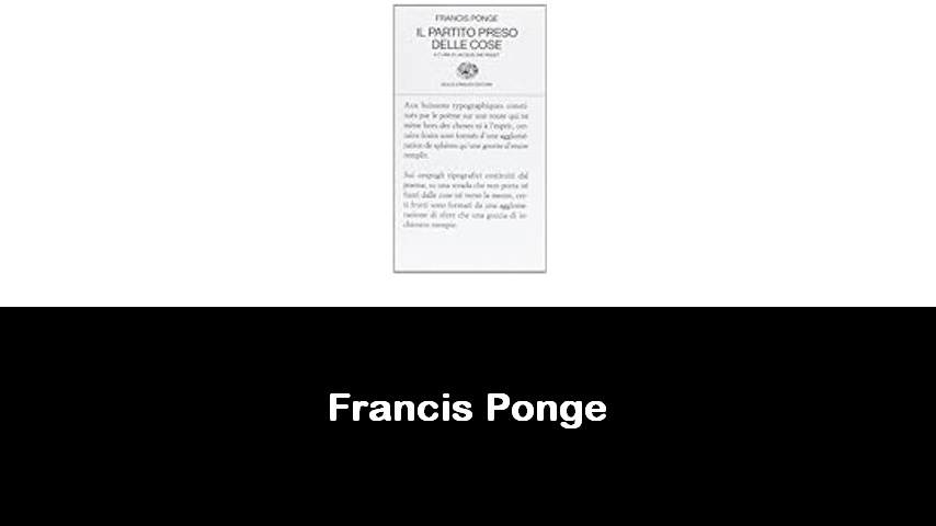 libri di Francis Ponge