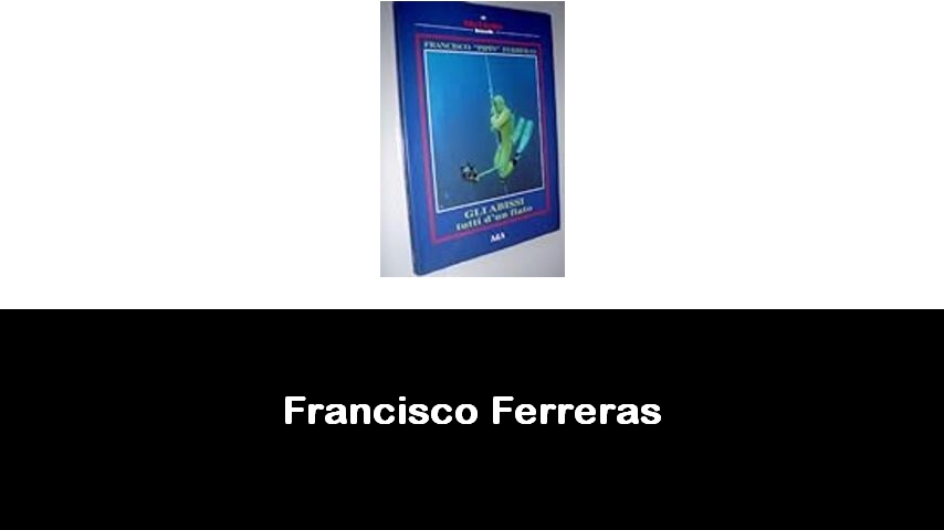 libri di Francisco Ferreras