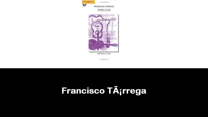 libri di Francisco Tárrega