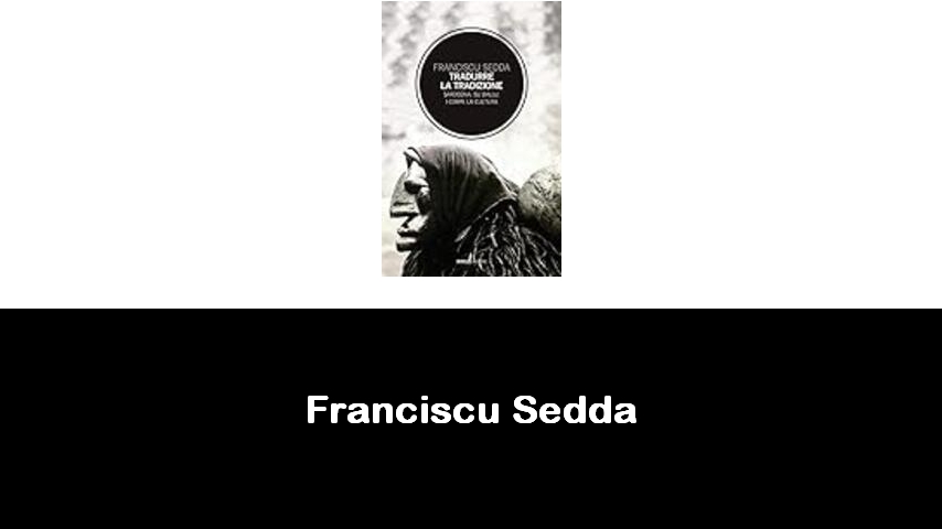 libri di Franciscu Sedda