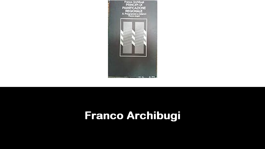 libri di Franco Archibugi