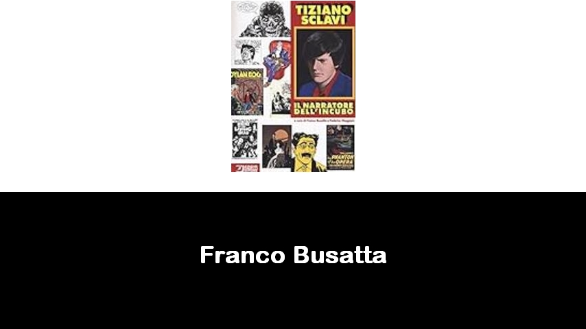libri di Franco Busatta