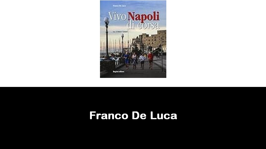 libri di Franco De Luca