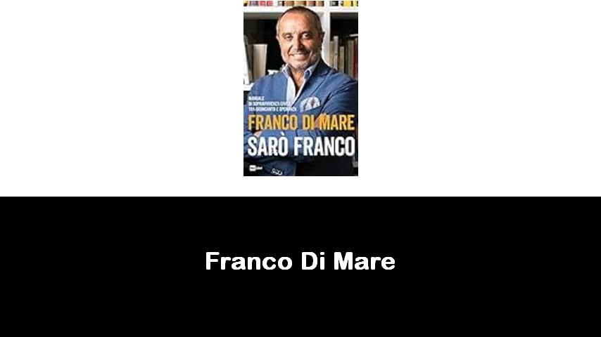 libri di Franco Di Mare