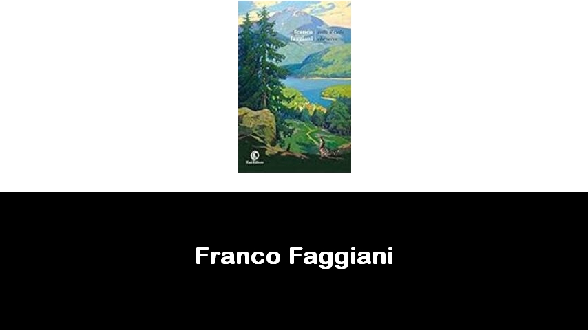 libri di Franco Faggiani