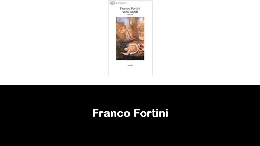 libri di Franco Fortini