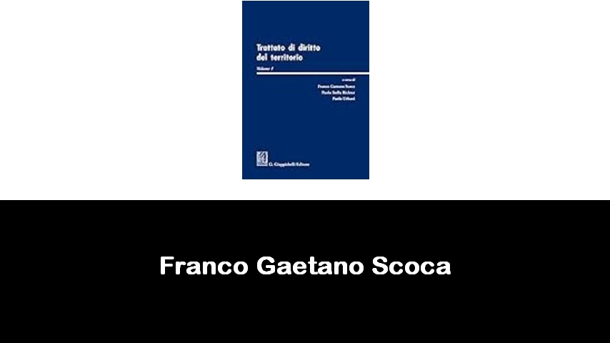 libri di Franco Gaetano Scoca