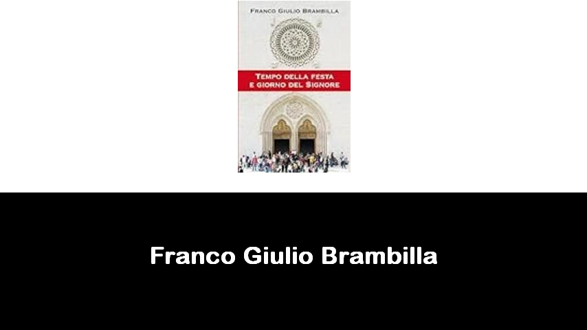 libri di Franco Giulio Brambilla