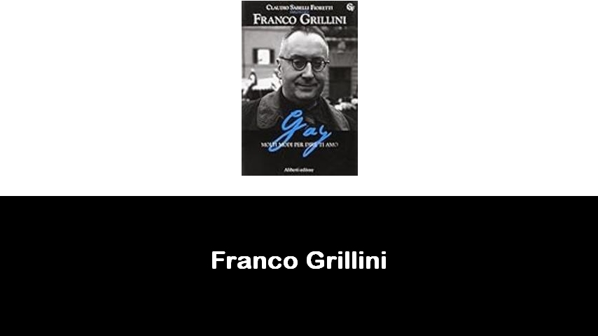 libri di Franco Grillini