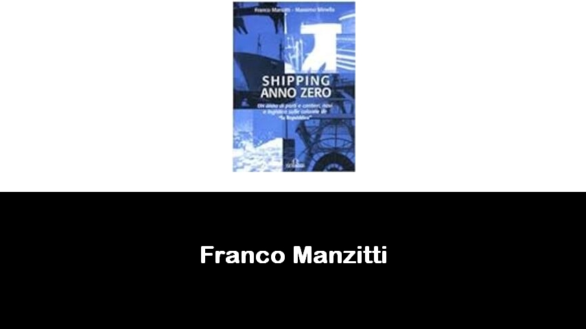 libri di Franco Manzitti