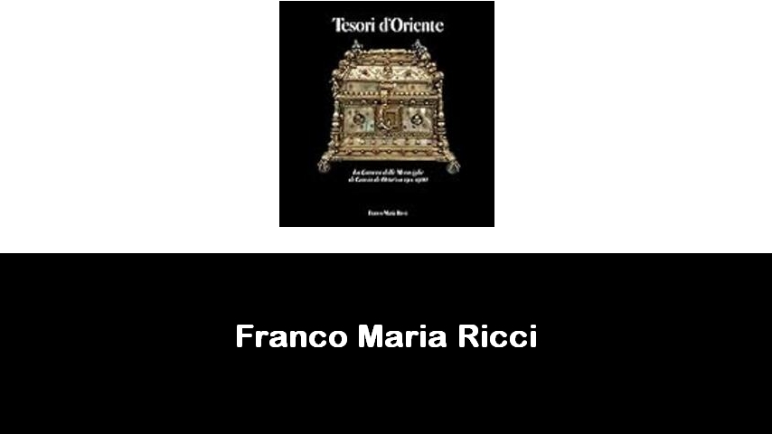 libri di Franco Maria Ricci