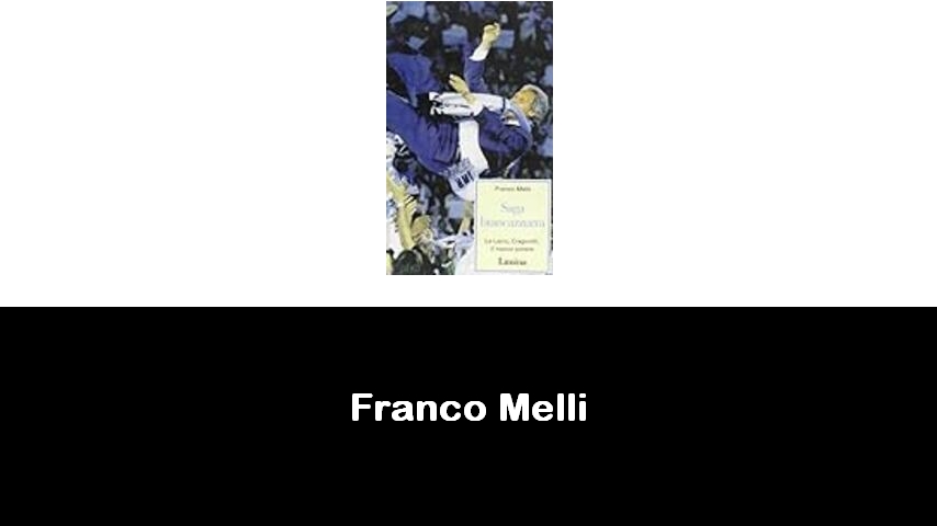 libri di Franco Melli