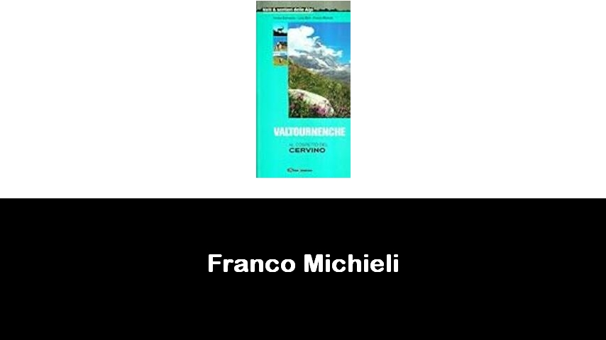 libri di Franco Michieli