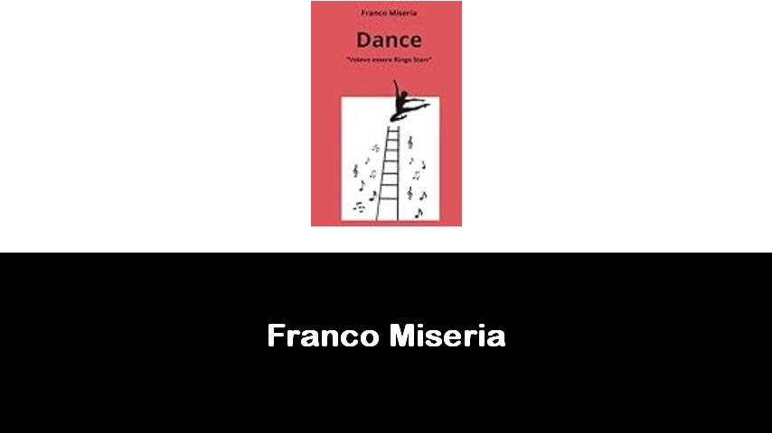 libri di Franco Miseria