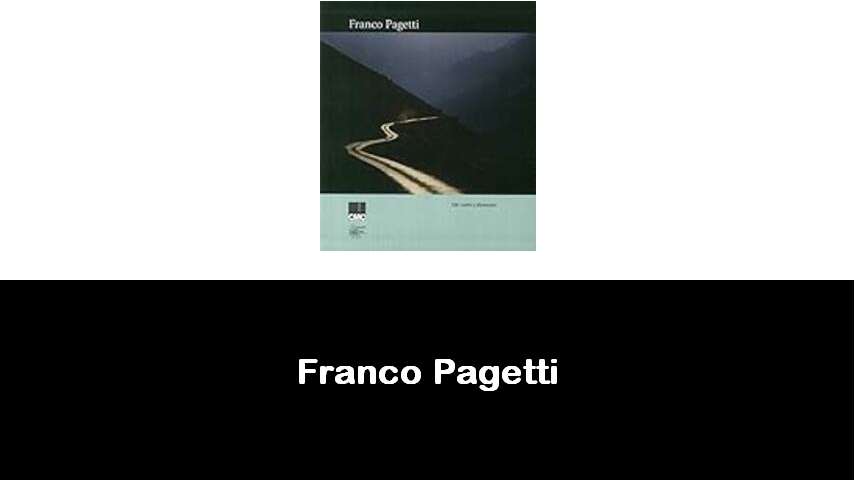 libri di Franco Pagetti