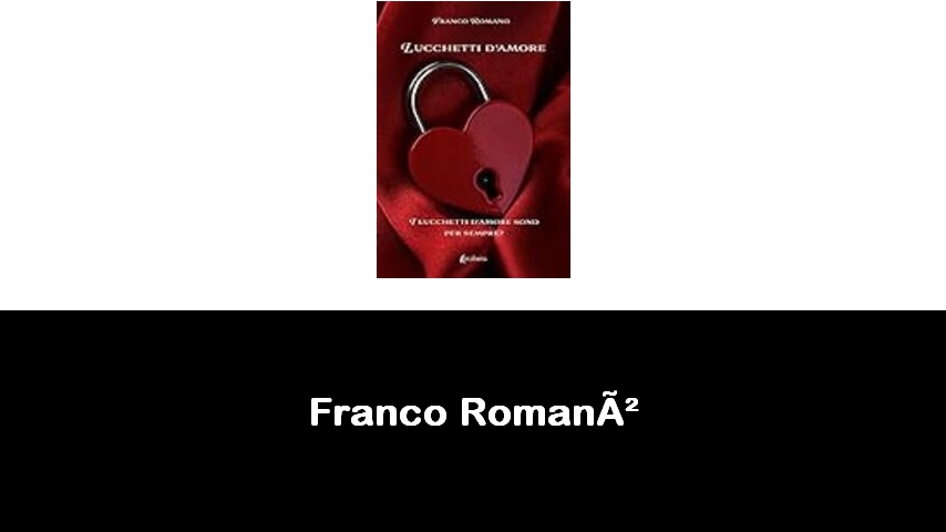 libri di Franco Romanò