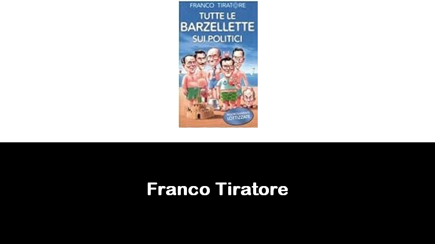 libri di Franco Tiratore