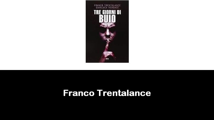 libri di Franco Trentalance