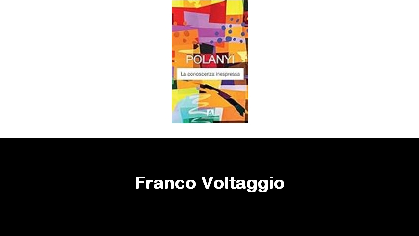 libri di Franco Voltaggio