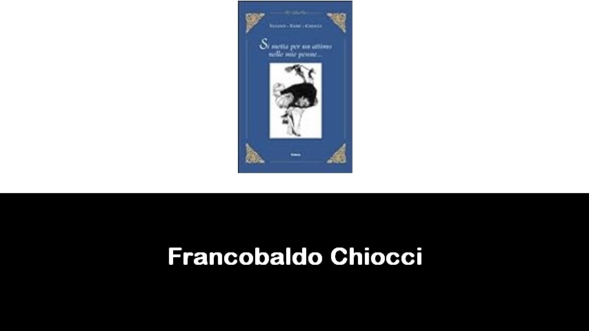 libri di Francobaldo Chiocci