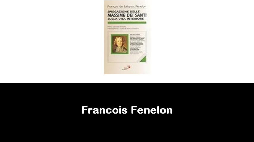 libri di Francois Fenelon
