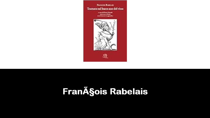 libri di François Rabelais