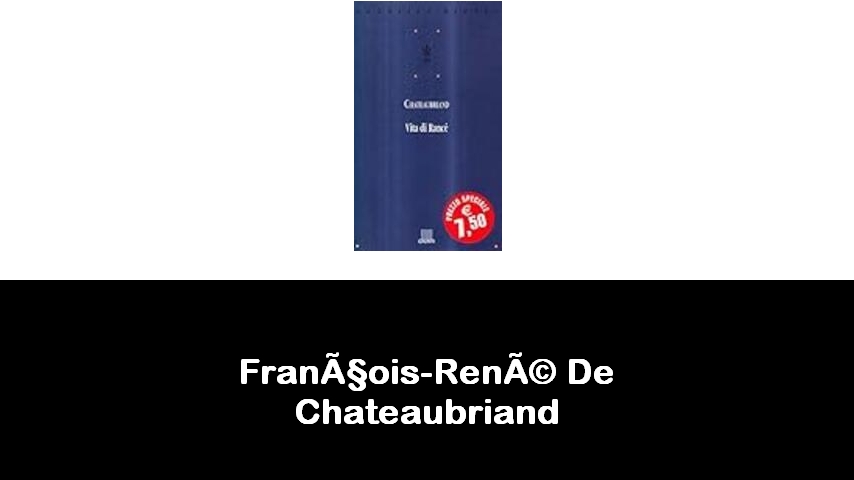 libri di François-René De Chateaubriand