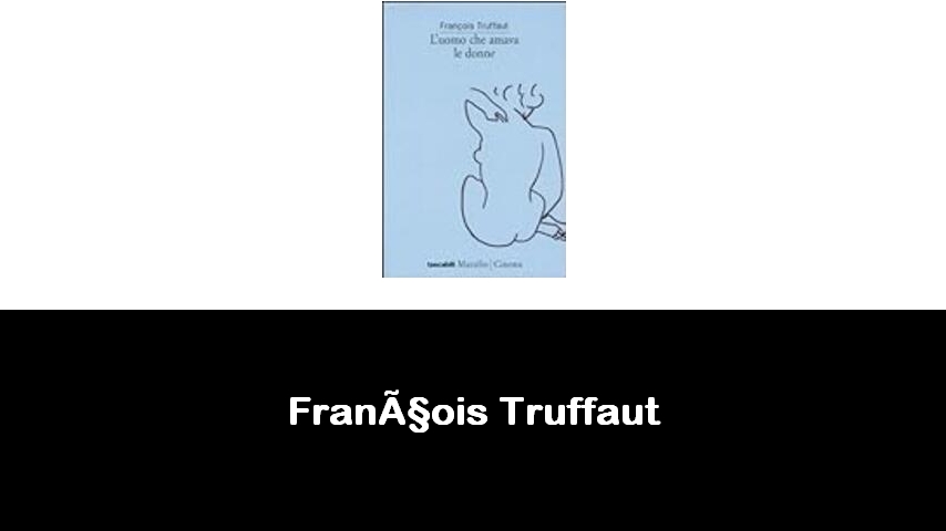 libri di François Truffaut