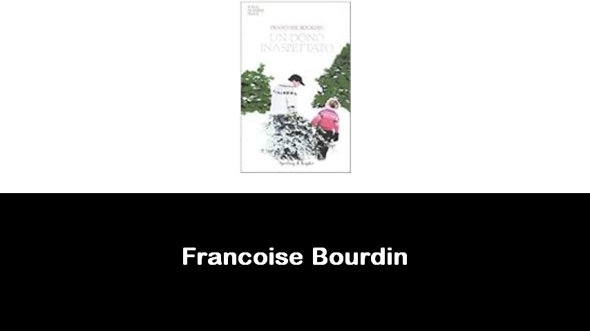 libri di Francoise Bourdin