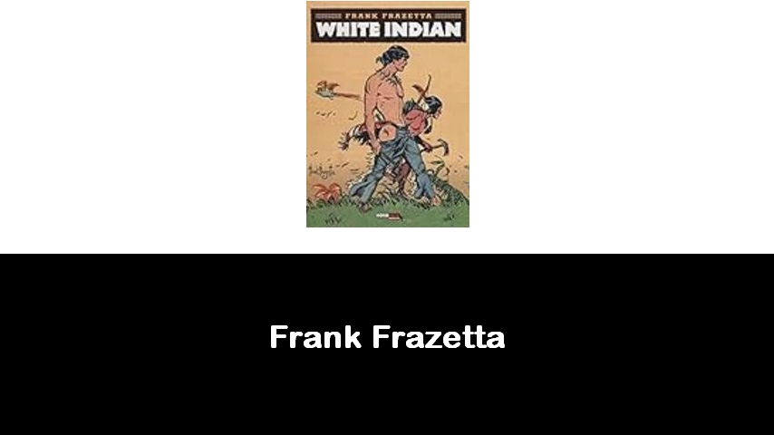 libri di Frank Frazetta