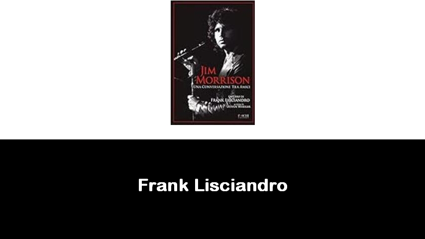 libri di Frank Lisciandro