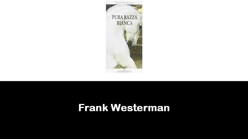 libri di Frank Westerman