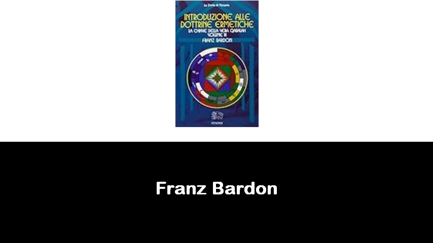libri di Franz Bardon