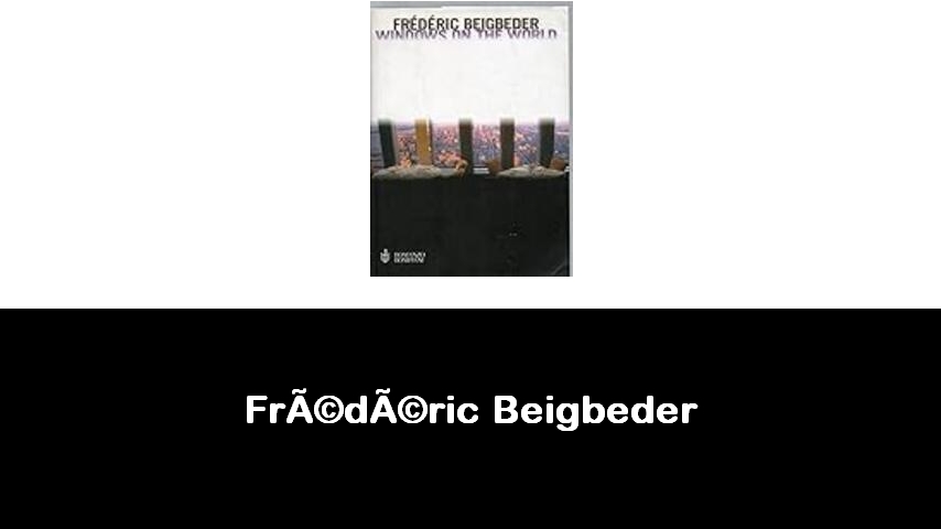 libri di Frédéric Beigbeder