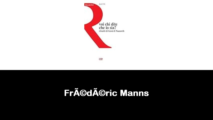 libri di Frédéric Manns