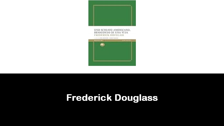 libri di Frederick Douglass