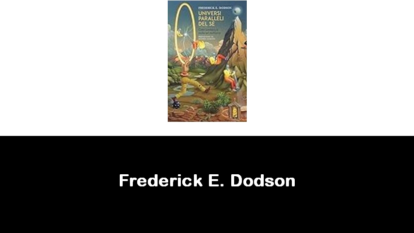 libri di Frederick E. Dodson
