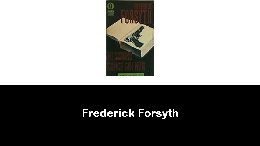 libri di Frederick Forsyth