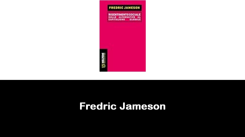 libri di Fredric Jameson